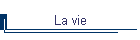 La vie